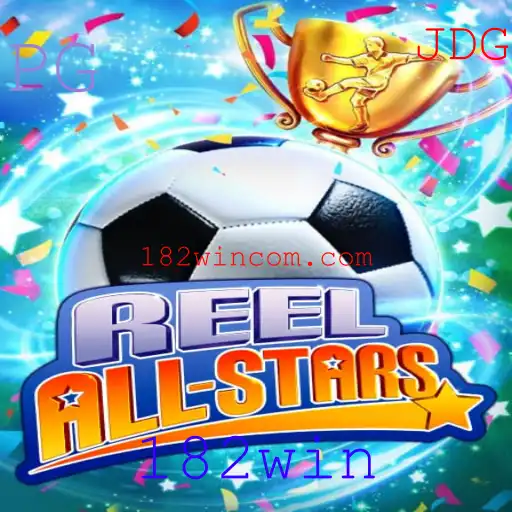 ReelAllStars: Descubra o Mundo Emocionante de 182win